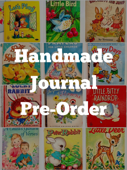 Vintage Children’s Book Handmade Spring Journal PREORDER